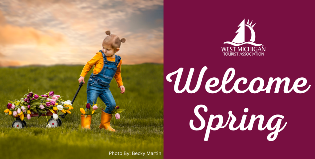 Welcome Spring In West Michigan! // 2024
